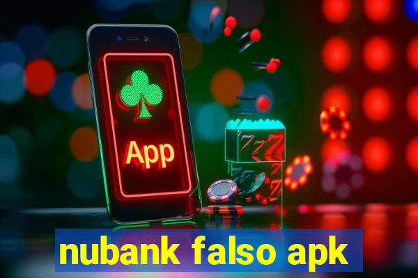 nubank falso apk